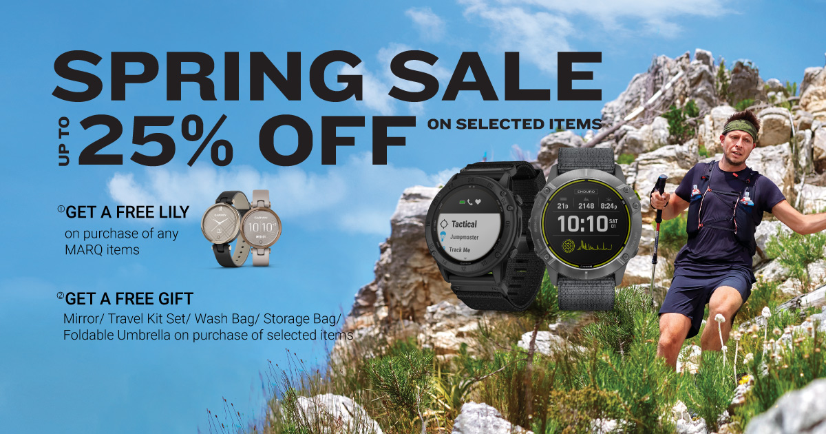 [20220224] Garmin SpringSale| Enjoy up to 25% off on selected items